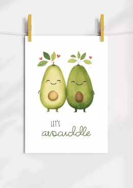 Plakat przedstawia dwa przytulone owoce avocado.  z napisem  Let's avocuddle